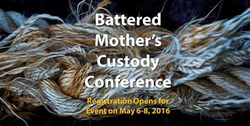 Battered Mother's Custody Conference 2016