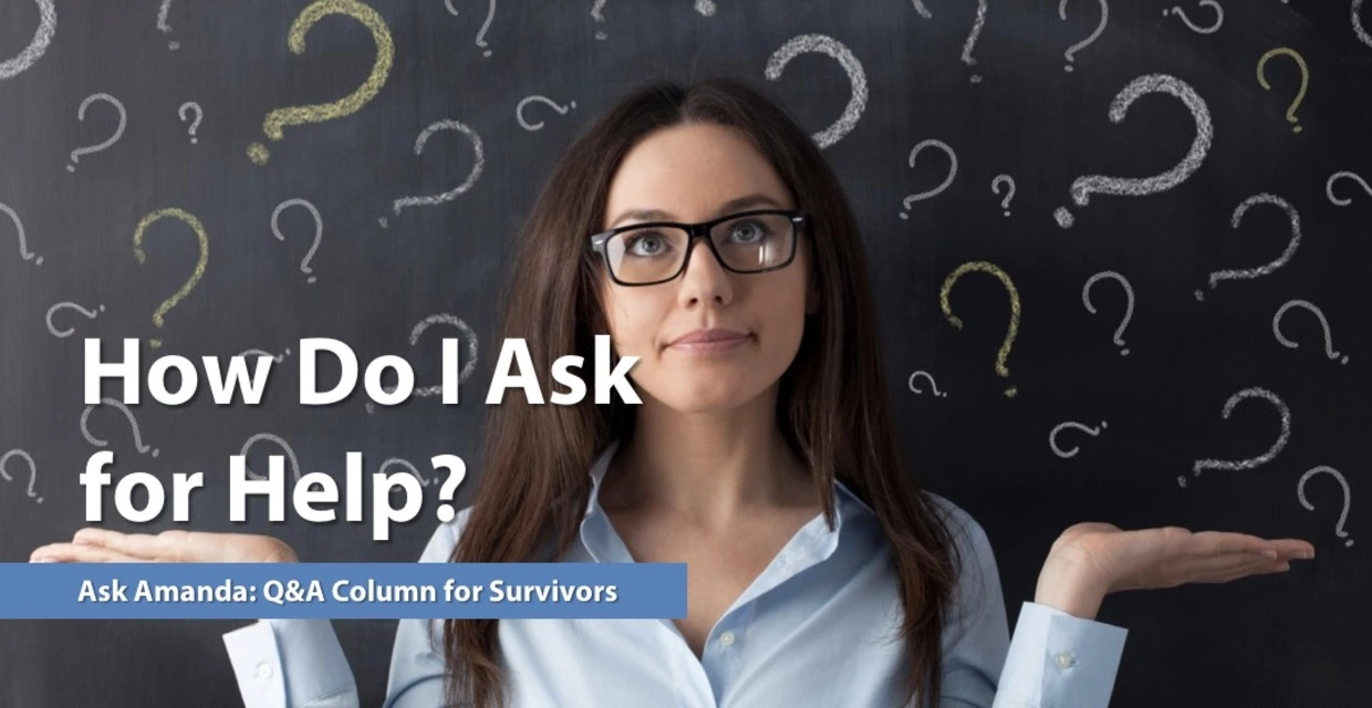 Ask Amanda: How Do I Ask for Help?