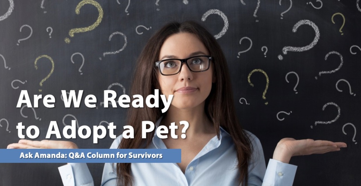 Ask Amanda: Are We Ready to Adopt a Pet?