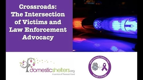 Crossroads: The Intersection of Victims and Law Enforcement Advocacy
