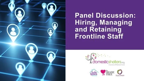 Panel Discussion: Hiring, Managing and Retaining Frontline Staff