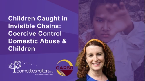 Children Caught in Invisible Chains: Coercive Control Domestic Abuse & Children