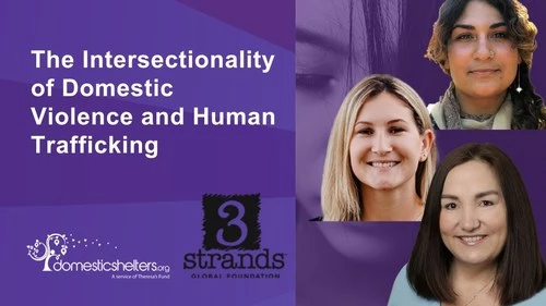 The Intersectionality of Domestic Violence and Human Trafficking