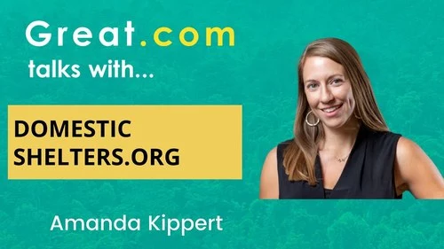 Amanda Kippert on Great.com Talks | DomesticShelters.org, Helping Domestic Violence Victims Seek Help