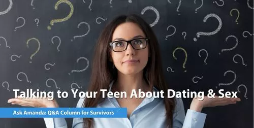 Ask Amanda: Talking to Your Teen About Dating and Sex